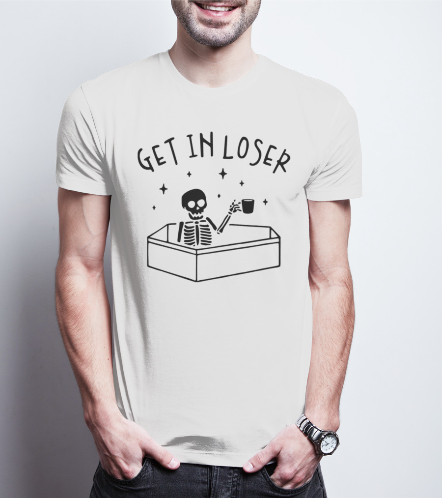 Get In Loser Skeleton In Coffin Holding Cup Spooky T-Shirt