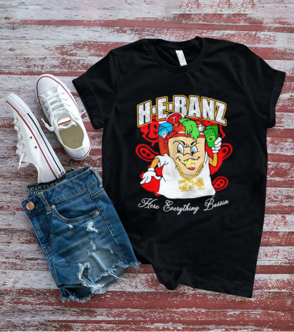 H-E-Banz Here Everything Bussin Cartoon Character With Chains And Accessories T-Shirt