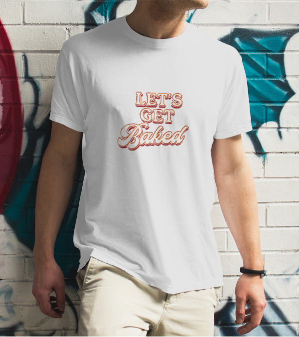 LET’S GET BAKED Retro Neon Typography T-Shirt