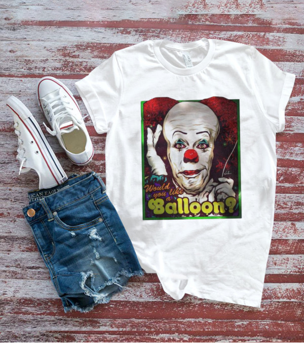 Would You Like A Balloon? Pennywise Clown T-Shirt