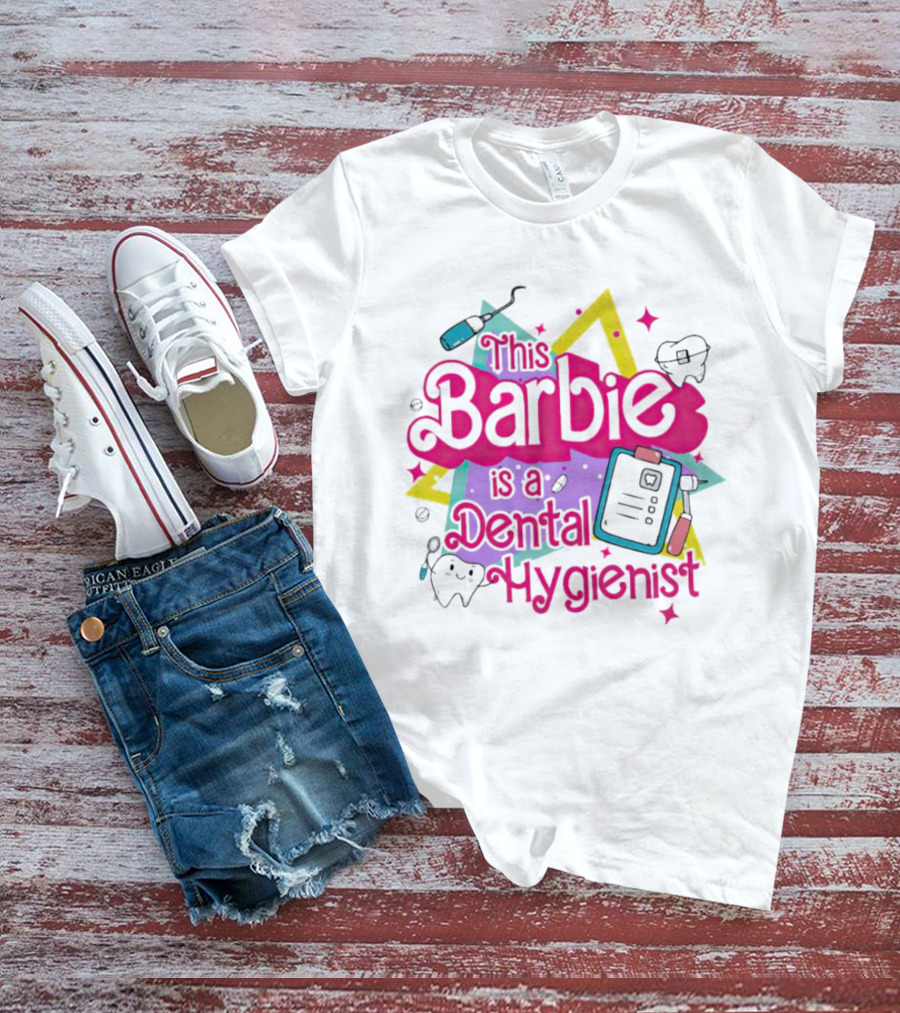 This Barbie Is A Dental Hygienist Playful Pink Text With Dental Tools T-Shirt