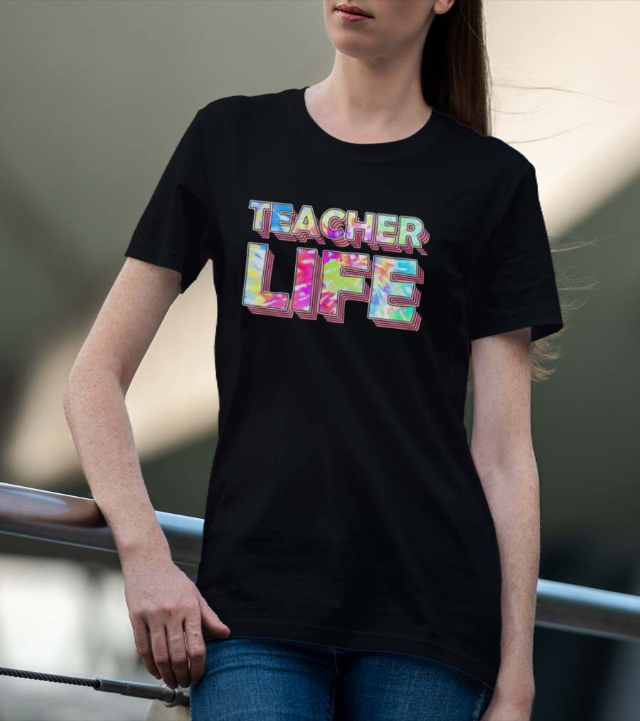 TEACHER LIFE Tie-Dye 3D Text Vibrant Colors T-Shirt