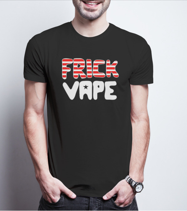 FRICK VAPE Patriotic Red White Stripes Star T-Shirt