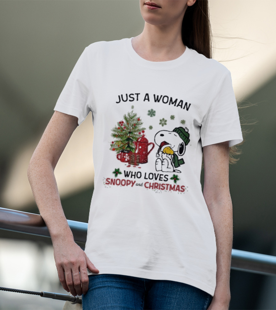 Just A Woman Who Loves Snoopy Hug Woodstock And Christmas T-Shirt