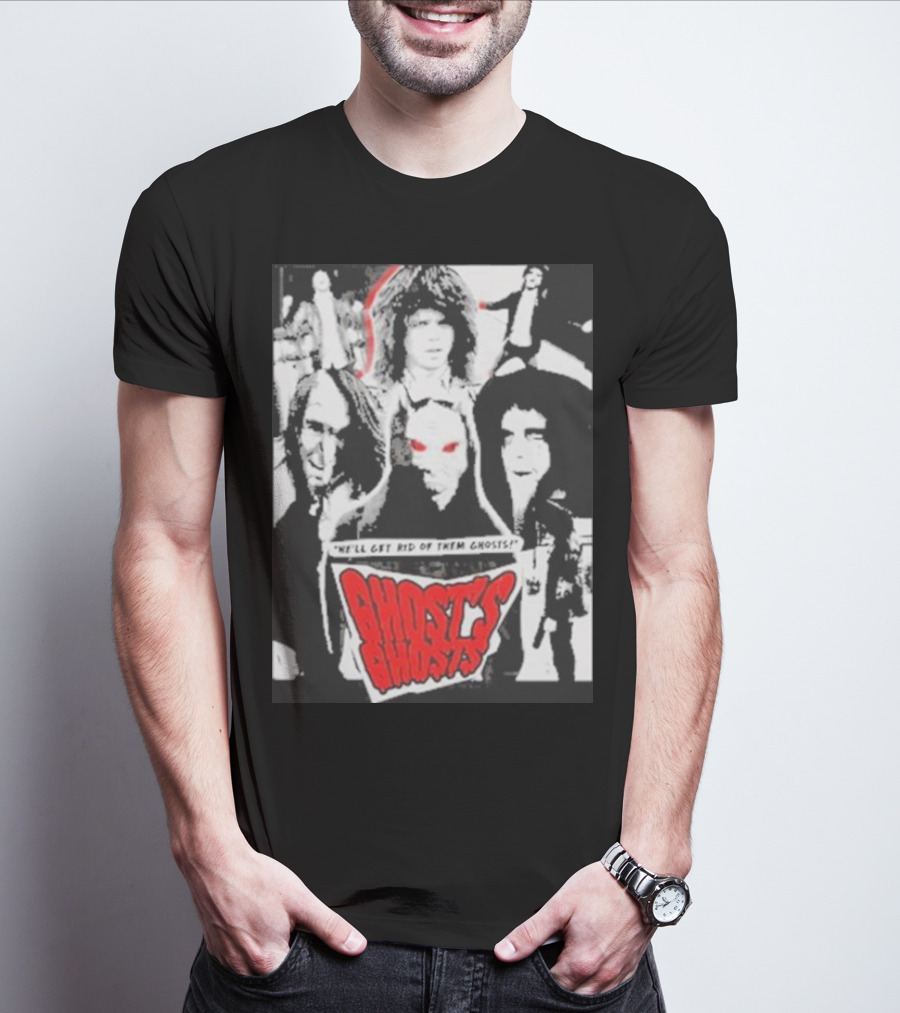 Ghost's Ghosts We'll Get Rid Of Them Ghosts Halloween T-Shirt