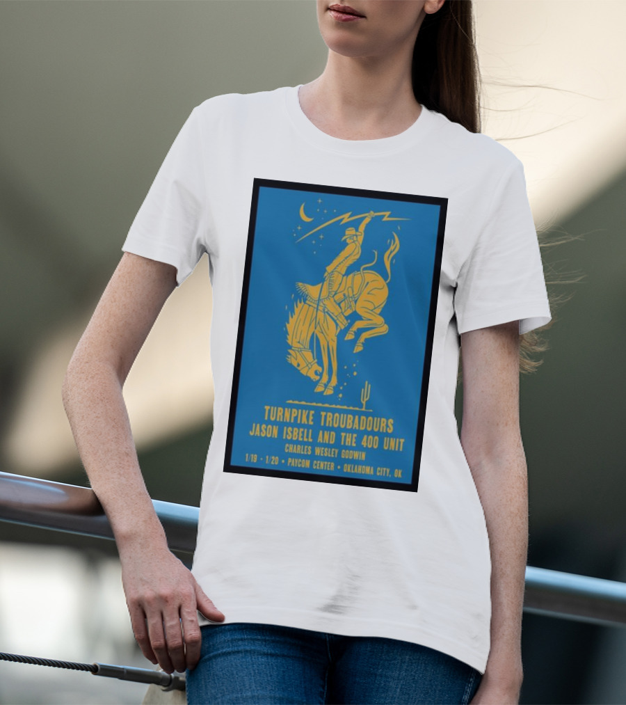 Turnpike Troubadours Jason Isbell And The 400 Unit Charles Wesley Godwin January 19th-20th Paycom Center Oklahoma City T-Shirt