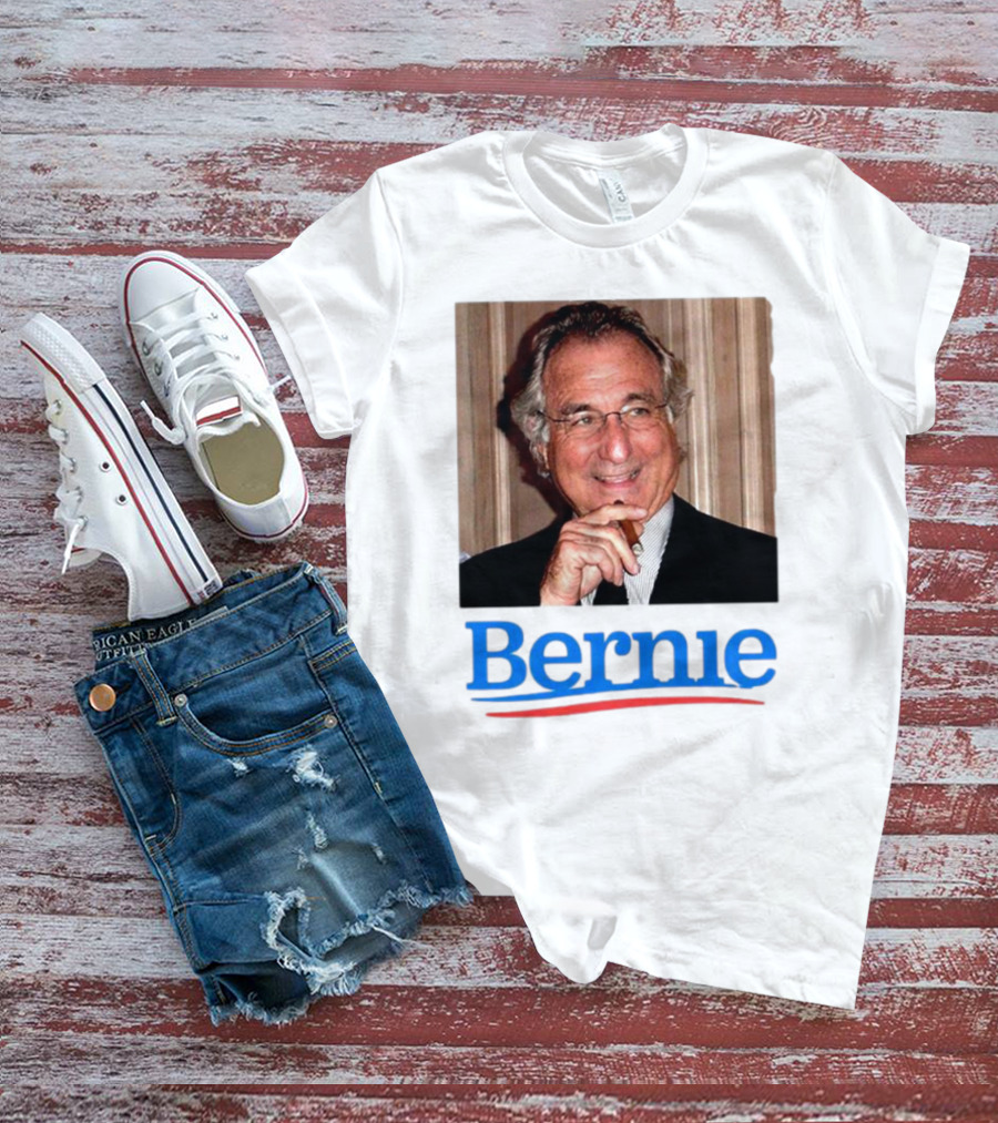Bernie Bernard Madoff Election T-Shirt