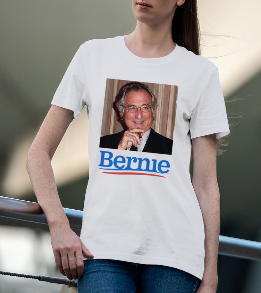 Bernie Bernard Madoff Election T-Shirt