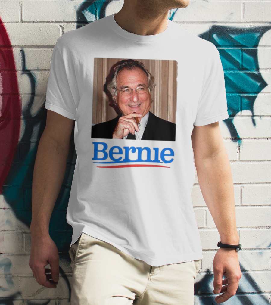 Bernie Bernard Madoff Election T-Shirt