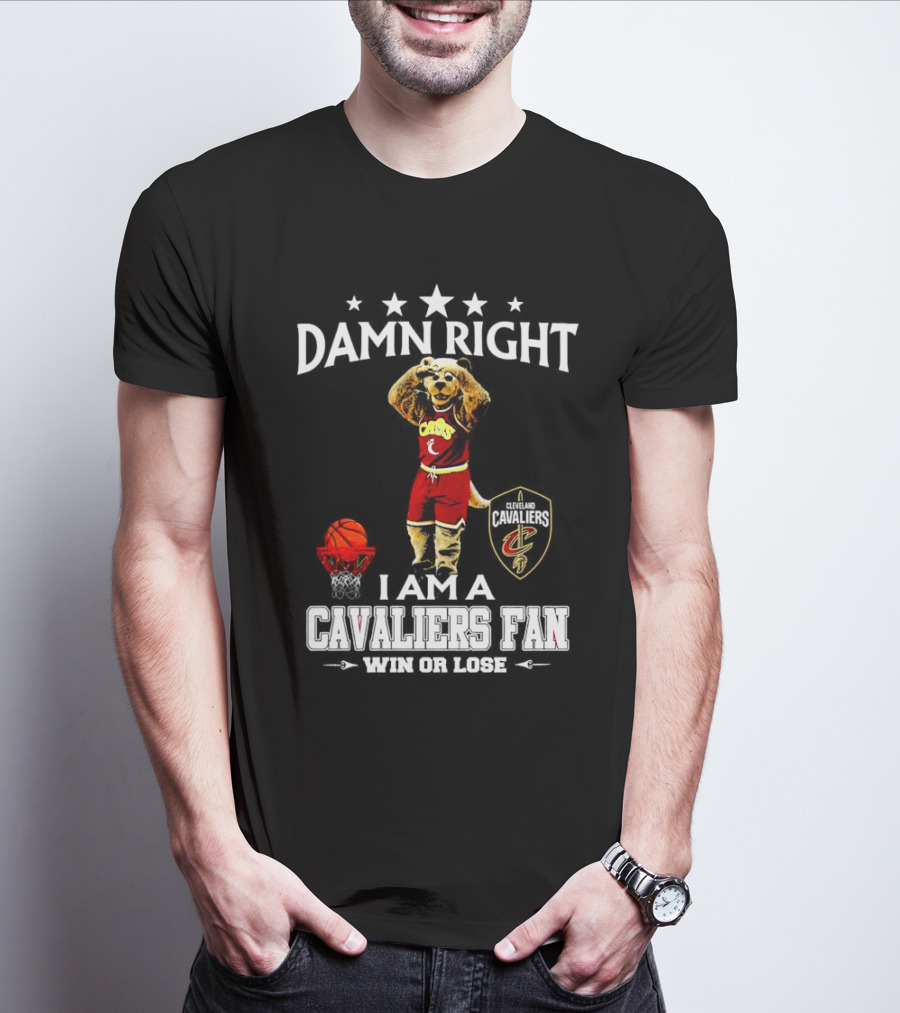 Damn Right I Am A Cleveland Cavaliers Fan Win Or Lose Basketball Mascot T-Shirt