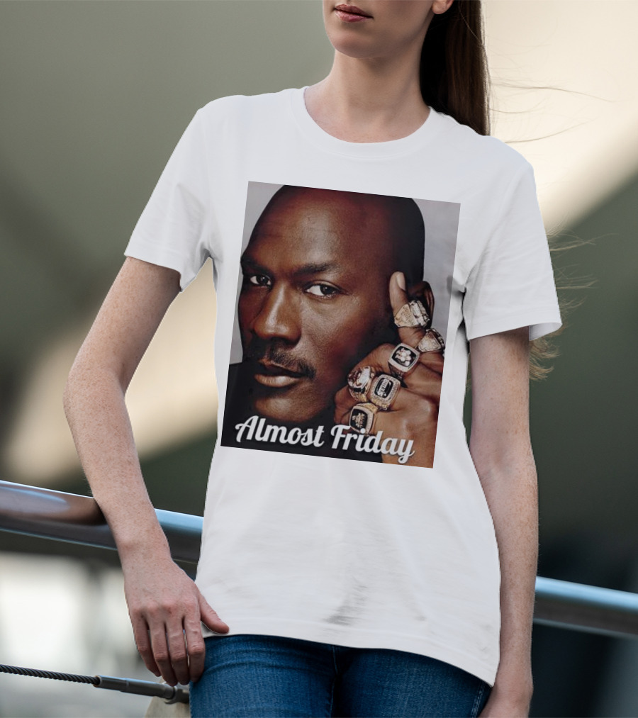 Almost Friday Michael Jordan 6 Rings T-Shirt