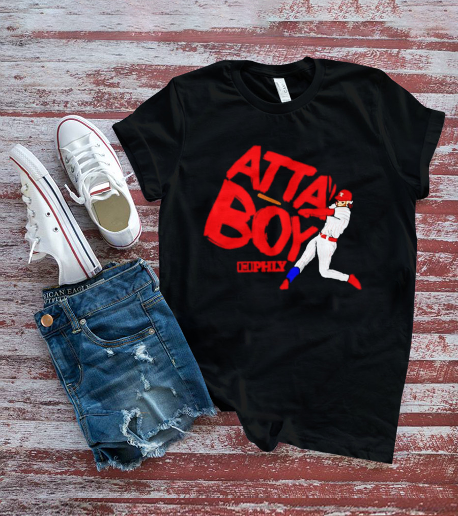 Phillies Atta Boy Bryce Harper Philly Baseball T-Shirt