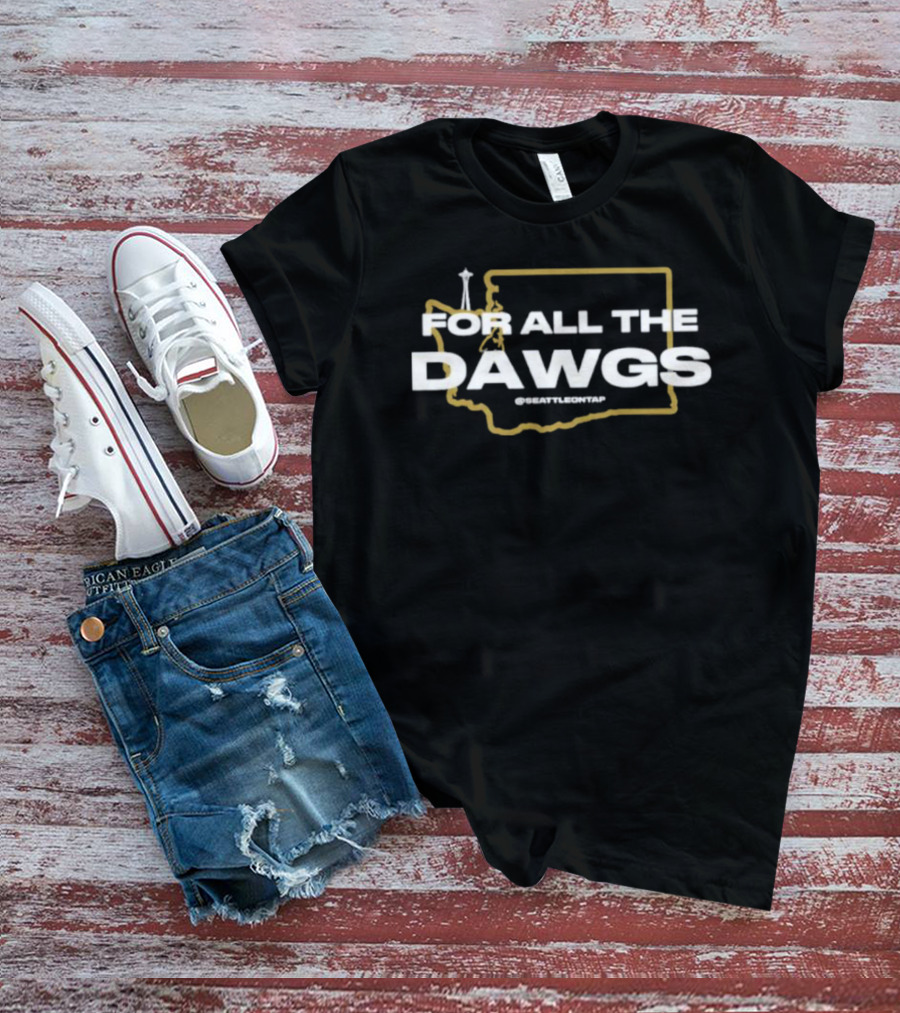 For All The Dawgs Seattleontap Washington State Outline Iconic Space Needle T-Shirt