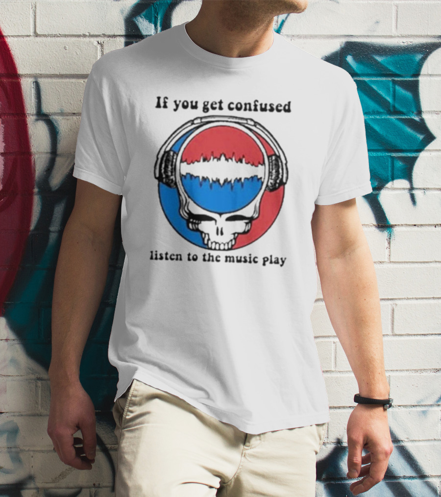 If You Get Confused Listen To The Music Play Skull With Headphones Red And Blue Soundwave T-Shirt