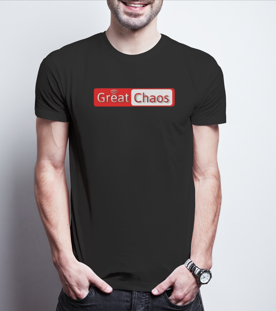 Great Chaos Red And White Text With Signal Waves T-Shirt