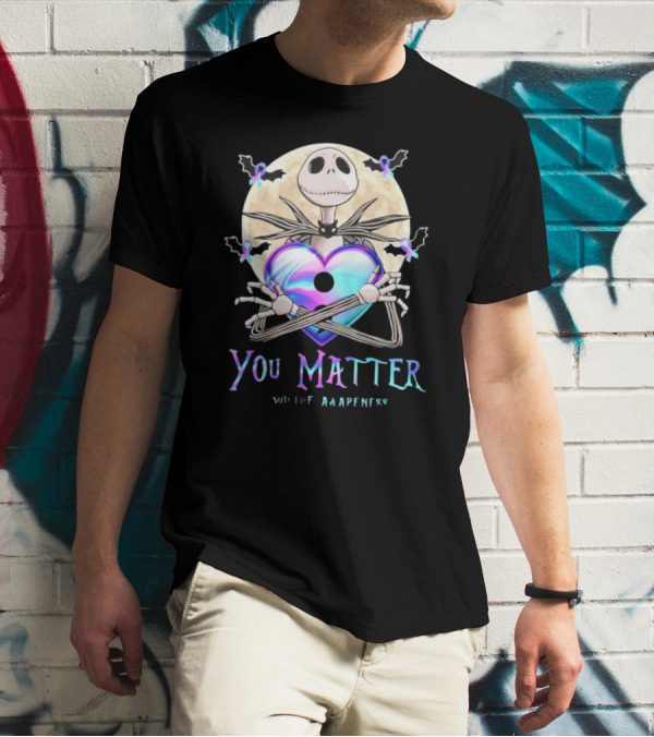 You Matter Jack Skellington Suicide Prevention Awareness T-Shirt