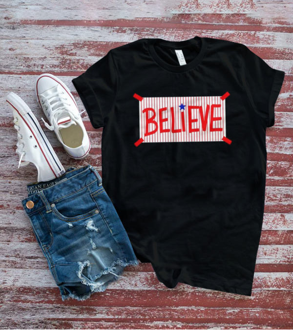 Philadelphia Phillies Believe Star Red Stripes T-Shirt