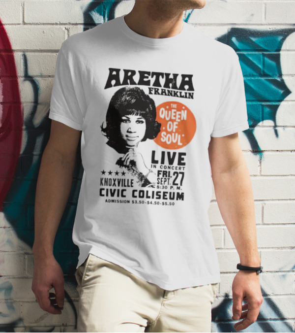 Aretha Franklin Live Concert At Knoxville Civic Coliseum The Queen Of Soul Friday Sept 27 T-Shirt