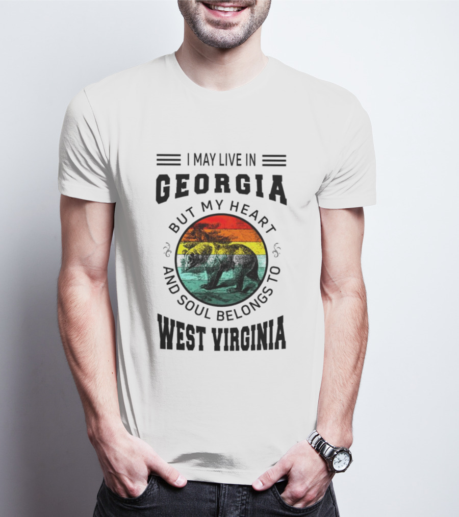 I May Live In Georgia But My Heart And Soul Belongs To West Virginia Black Bear T-Shirt