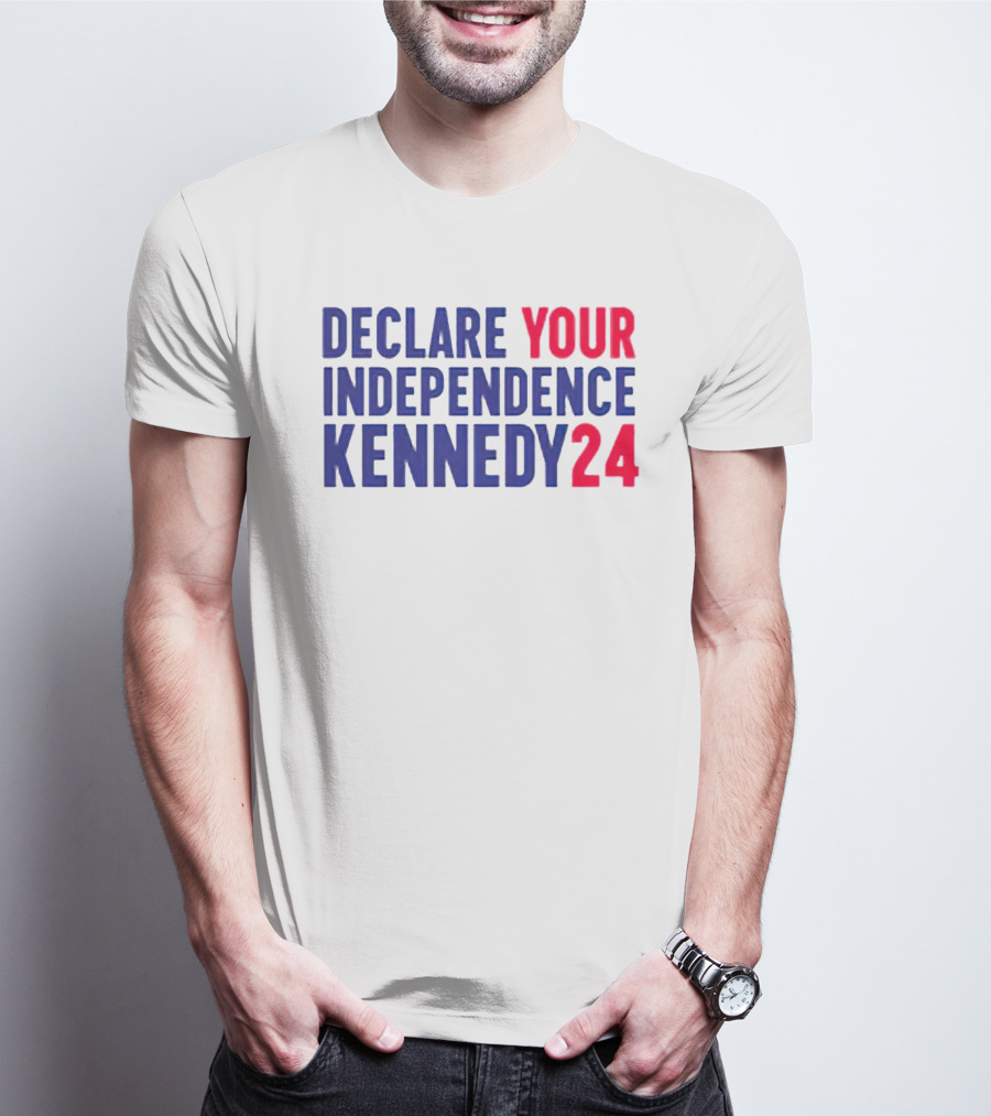 Declare Your Independence Kennedy24 Presidential Campaign T-Shirt