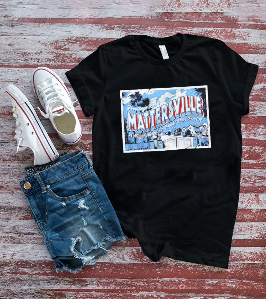 Greetings From Mattersville: A Neighborhood For Punks Over The Hill NOFX T-Shirt
