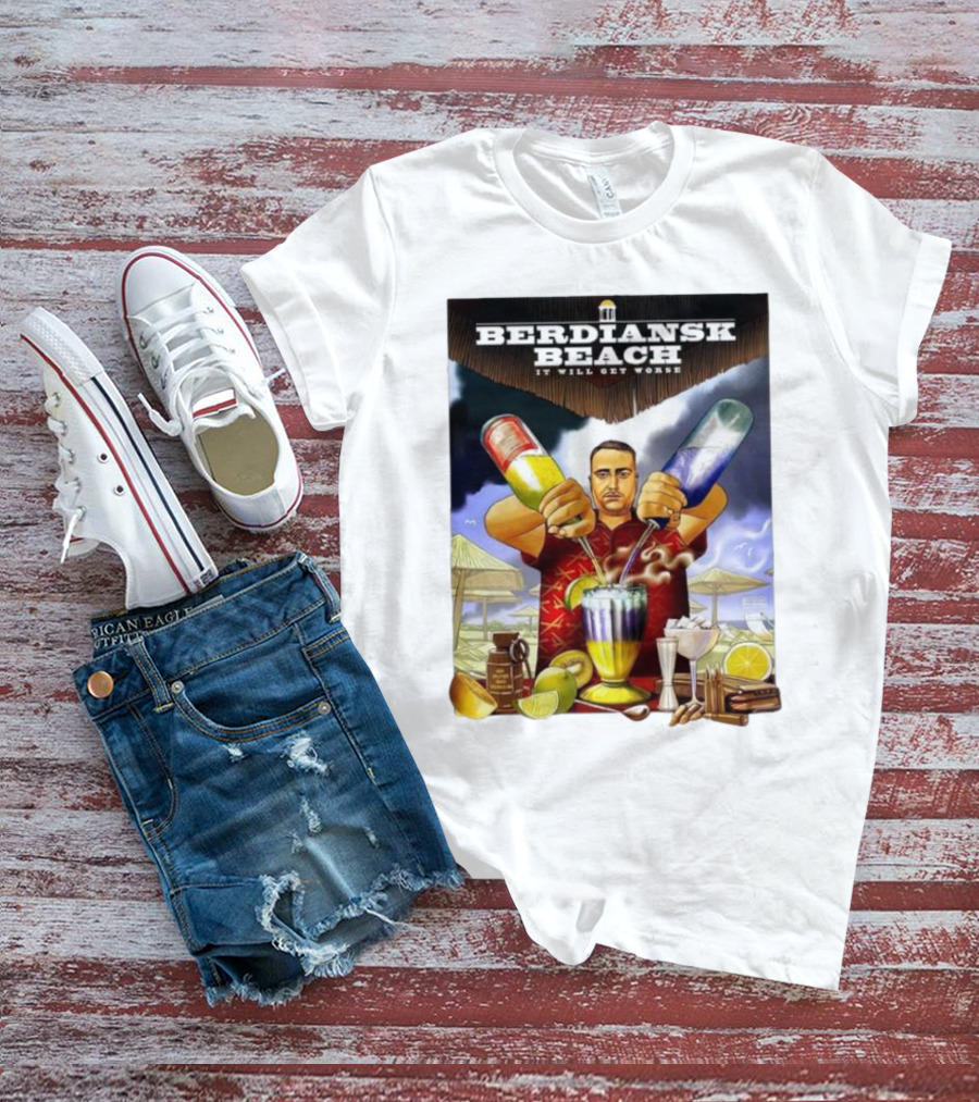 Saint Javelin Berdiansk Beach It Will Get Worse Cocktail Bartender Scene T-Shirt
