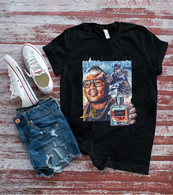 Framber Valdez Smell Good Pitch Good La Crasa Be Unique Baseball T-Shirt