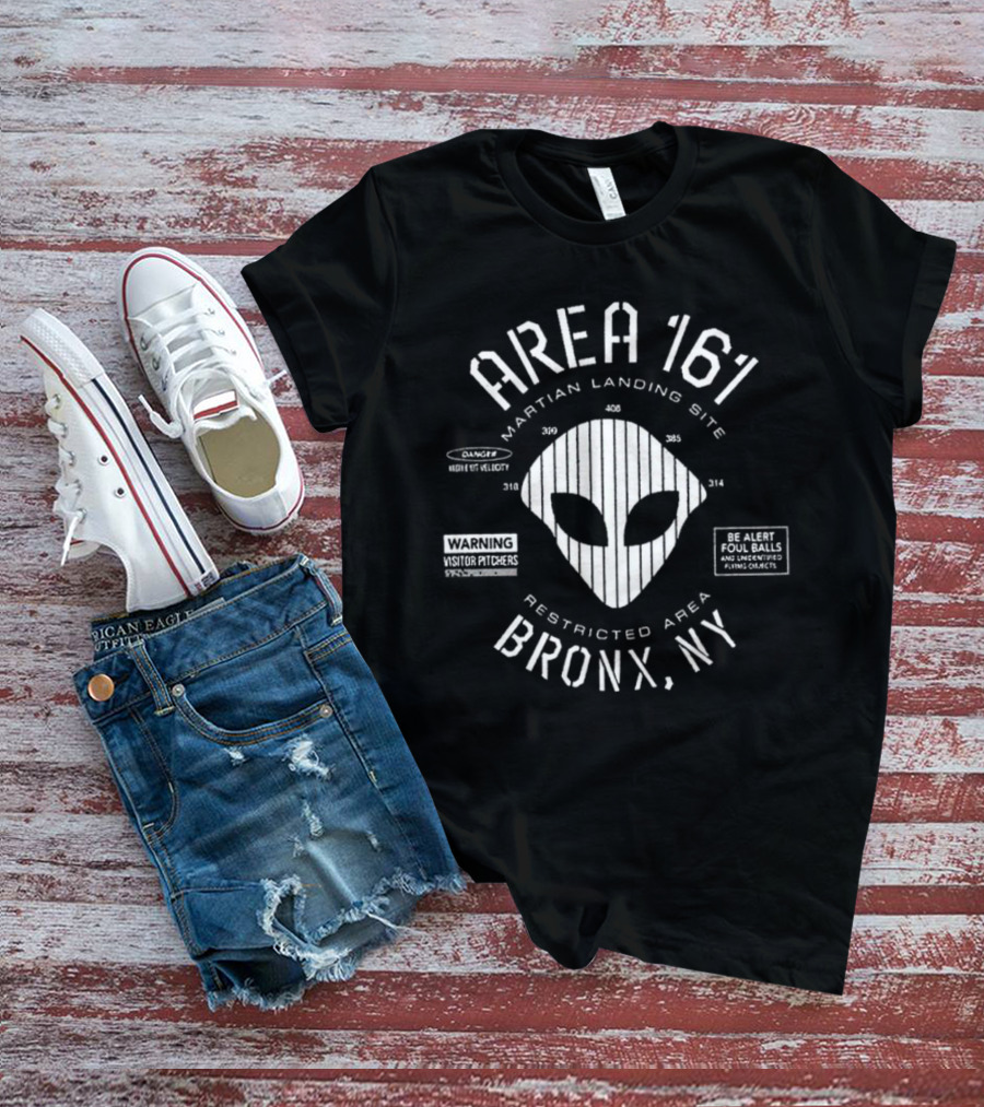 Area 161 Martian Landing Site Restricted Area Warning Bronx NY Alien Foul Balls Danger T-Shirt