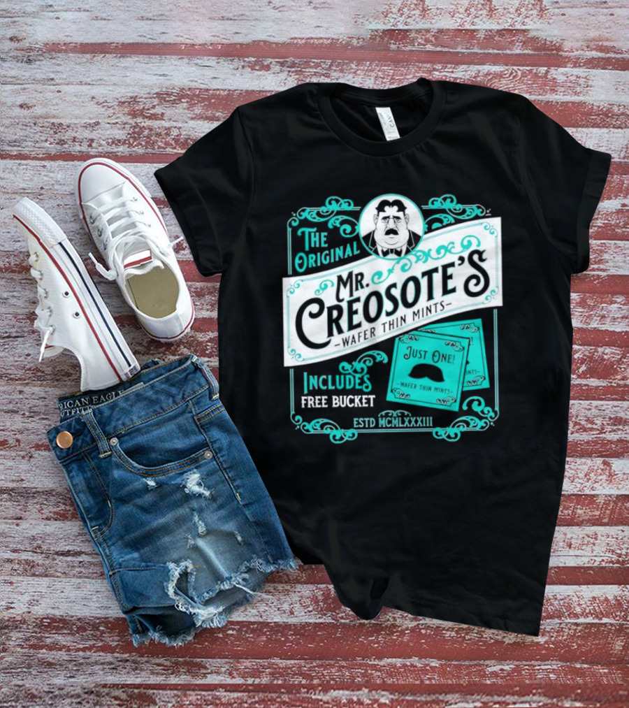 The Original Mr. Creosote’s Wafer Thin Mints Includes Free Bucket Estd MCMLXXXIII T-Shirt