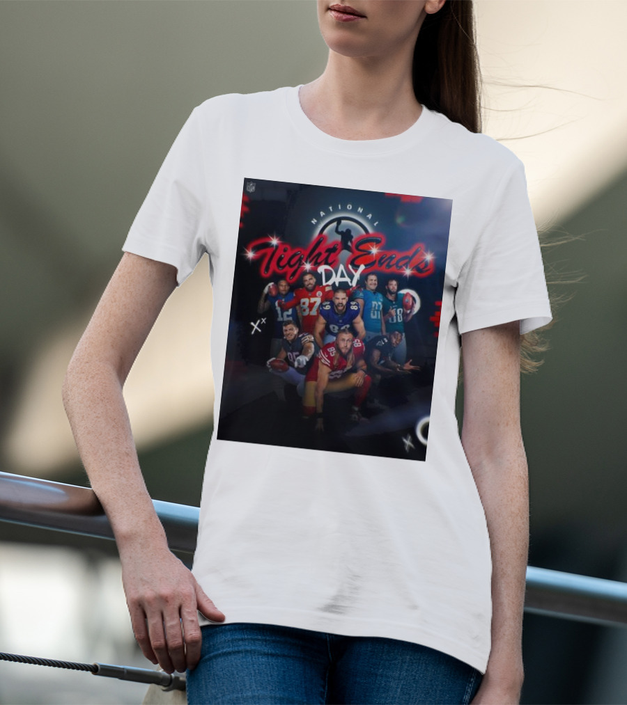National Tight Ends Day NFL Football Players T-Shirt