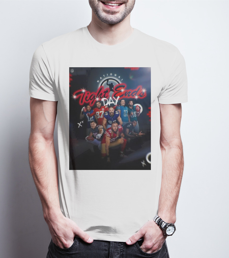 National Tight Ends Day NFL Football Players T-Shirt