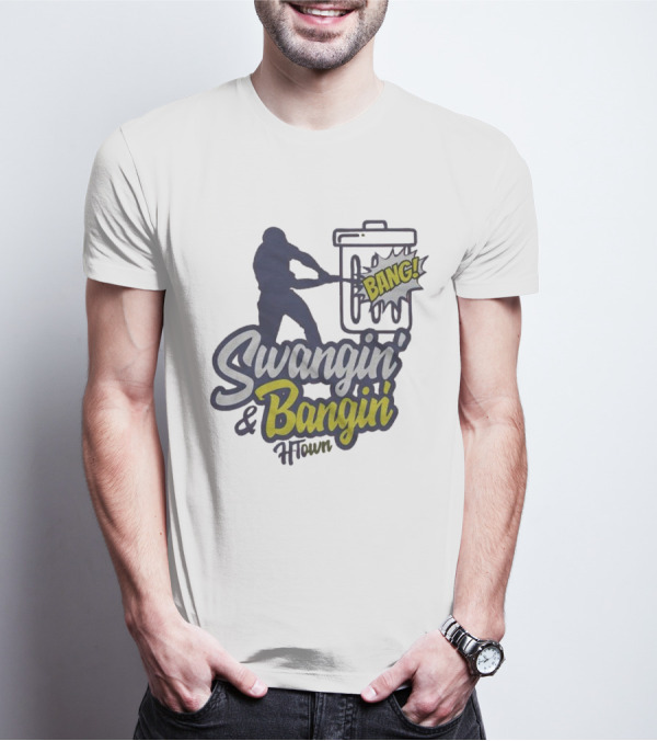 Swangin’ And Bangin’ H-town Bang T-Shirt