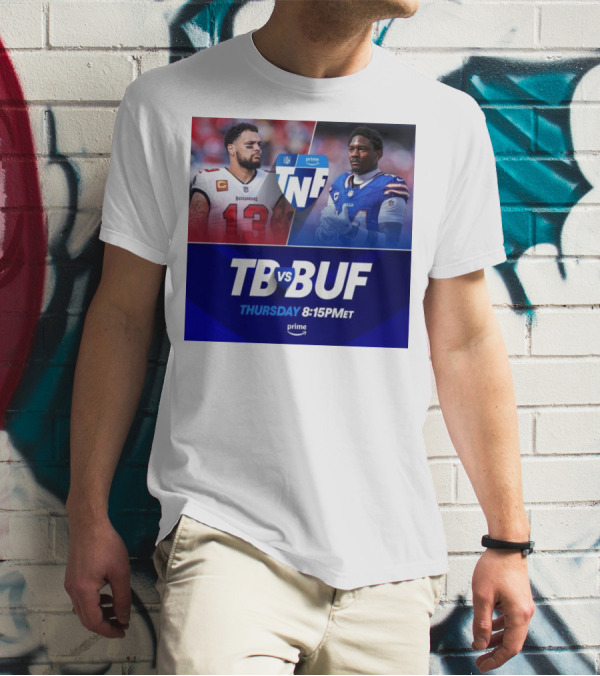 Mike Evans Tampa Bay Vs Stefon Diggs Buffalo Bills TNF Thursday Prime 8:15PM ET T-Shirt