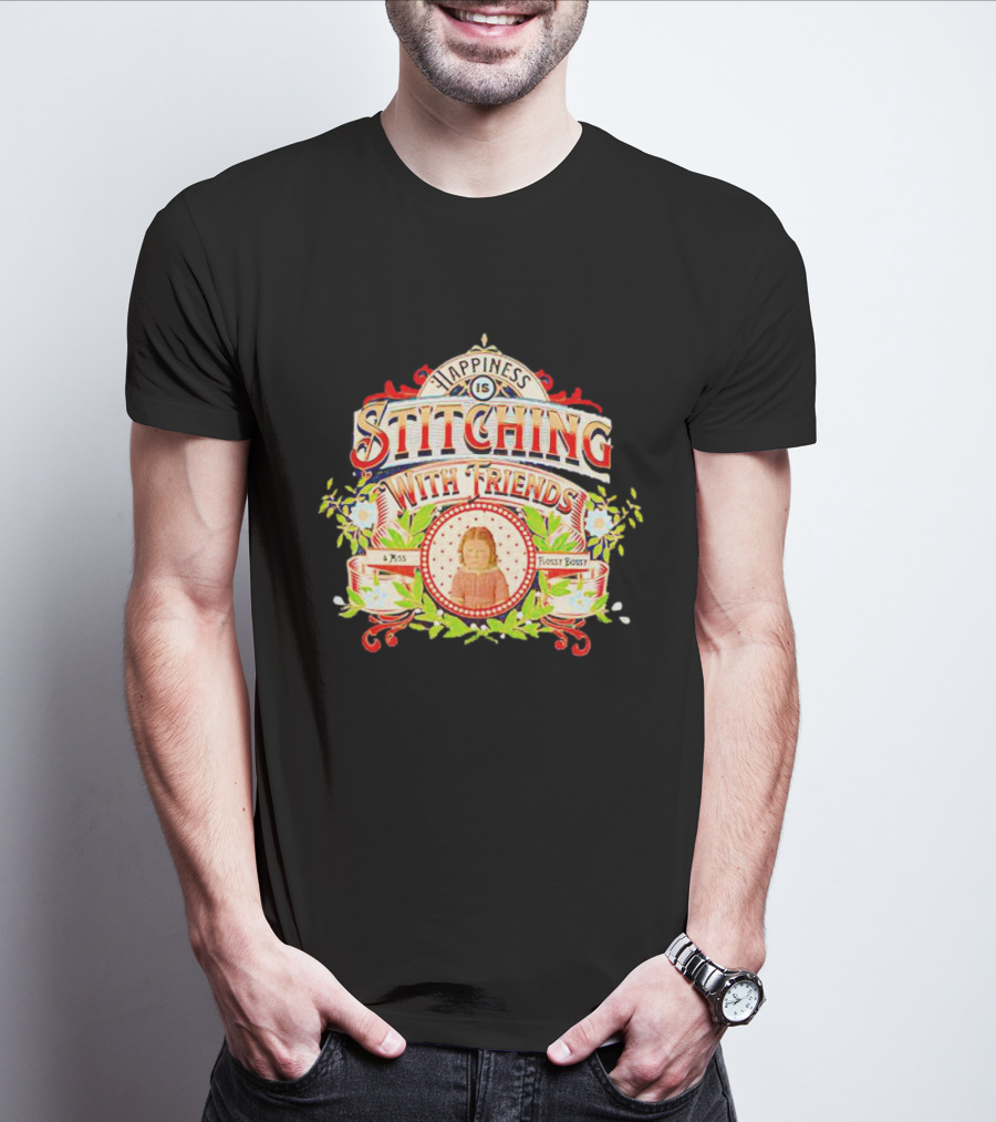 Happiness Is Stitching With Friends Miss Frosty Boost T-Shirt