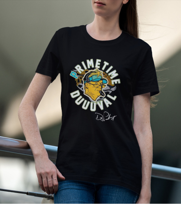 Primetime Duuuval Doug Pederson Signature Jacksonville Jaguars T-Shirt