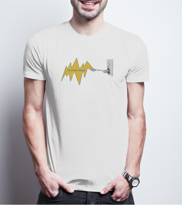 I'm Dying Inside Electric Outlet Fork Zigzag T-Shirt