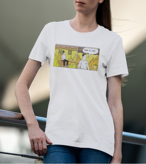 This Is Fine Fire Meme Comic Scene T-Shirt