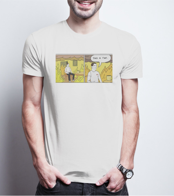This Is Fine Fire Meme Comic Scene T-Shirt