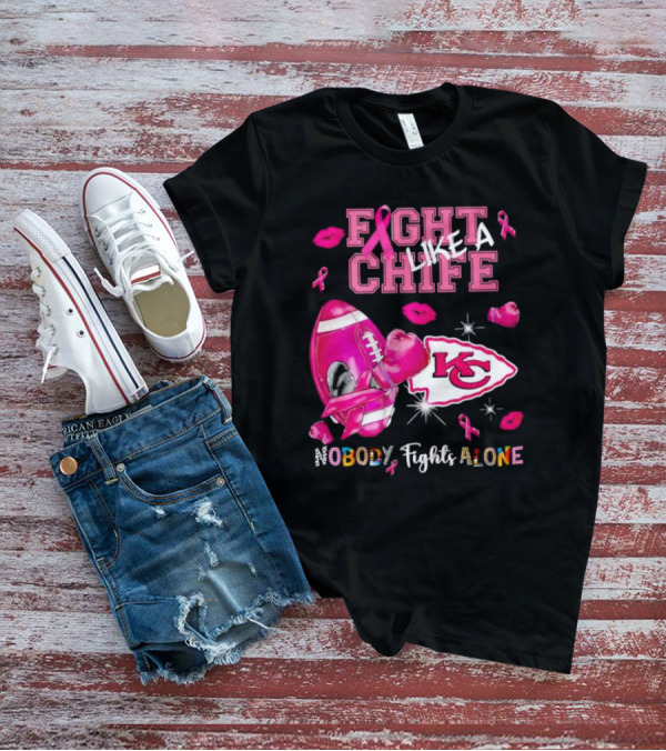 Fight Like A Chief Nobody Fights Alone Breast Cancer KC Pink Ribbon Football Gloves T-Shirt