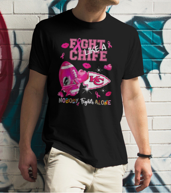 Fight Like A Chief Nobody Fights Alone Breast Cancer KC Pink Ribbon Football Gloves T-Shirt