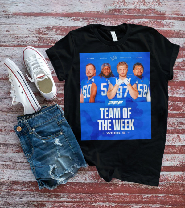 PFF Detroit Lions Glasgow McNeill Hutchinson Sewell Team Of The Week Week 5 T-Shirt