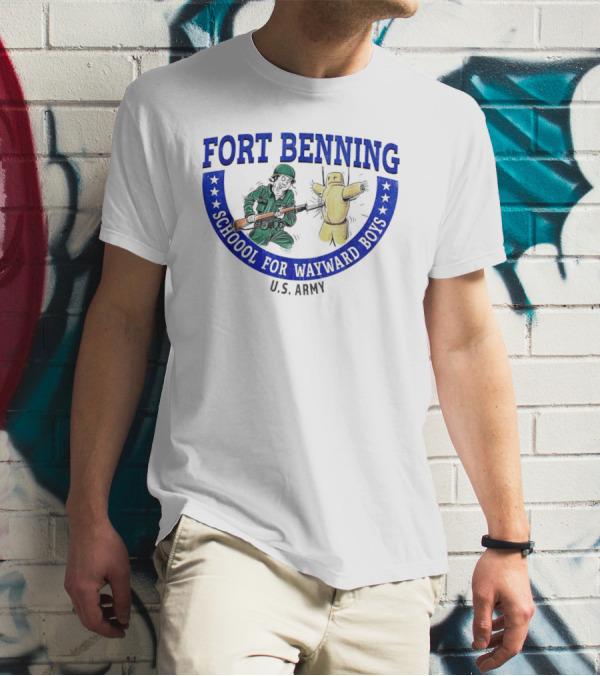 Fort Benning School For Wayward Boys U.S. Army T-Shirt