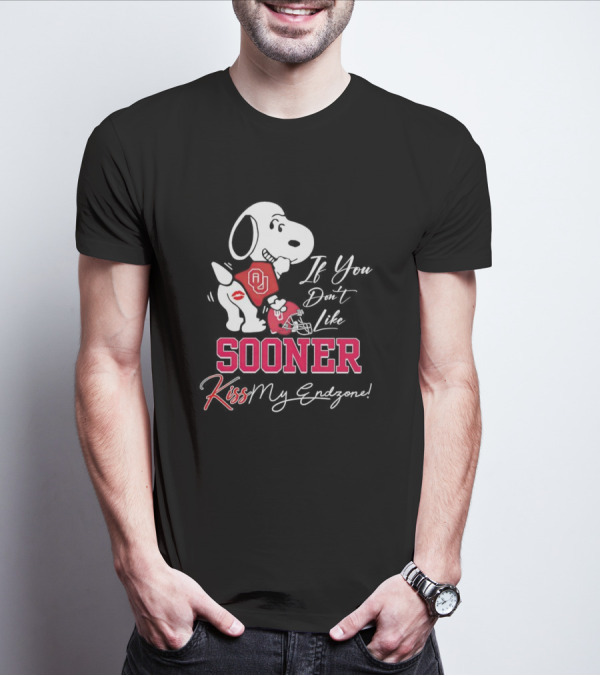 If You Don't Like Sooner Kiss My Endzone Snoopy OU Football T-Shirt