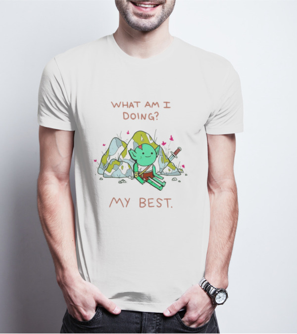 What Am I Doing My Best Cute Goblin Warrior Relaxing By Rocks T-Shirt