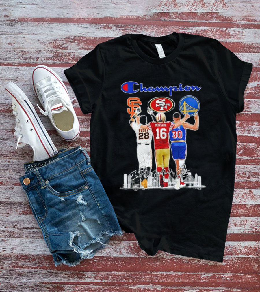 Champion San Francisco Posey Montana Curry Giants 49ers Warriors T-Shirt