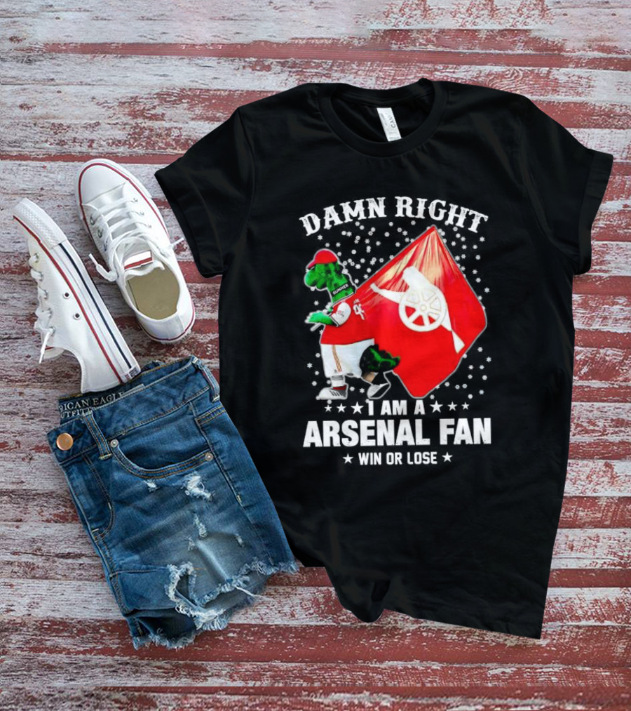 Damn Right I Am A Arsenal Fan Win Or Lose Mascot With Flag And Stars T-Shirt