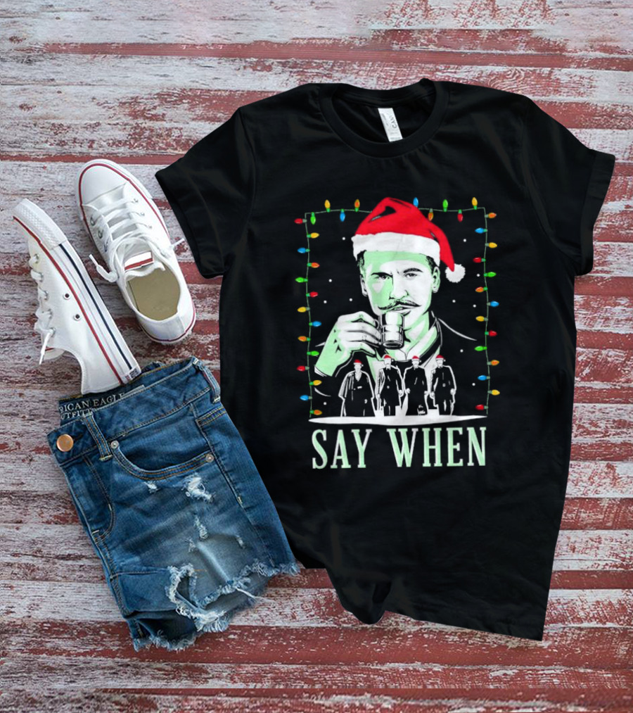 Doc Holliday Say When Christmas Lights Santa Hat T-Shirt