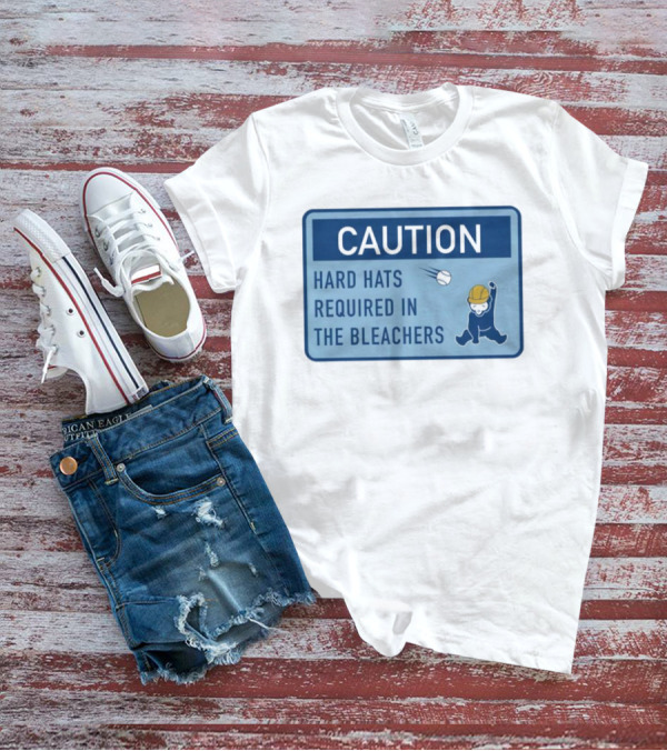 Caution: Hard Hats Required In The Bleachers With Cartoon Worker And Falling Object T-Shirt