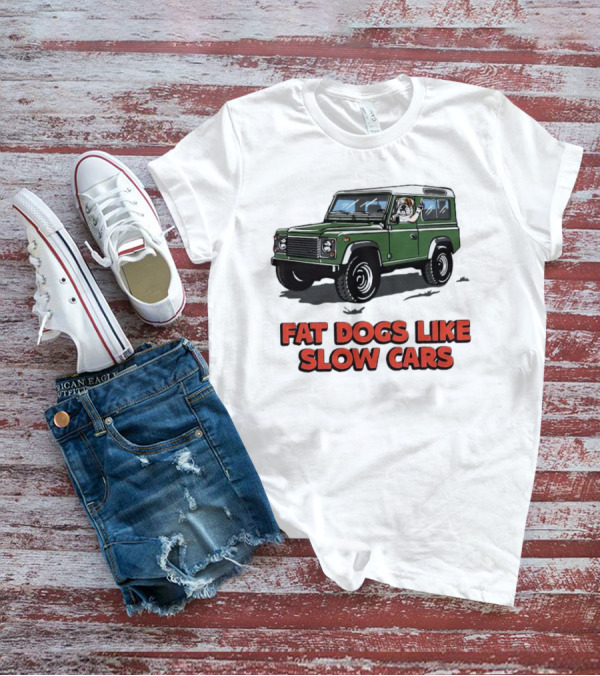 Fat Dogs Enjoy Slow Rides In Classic Off-Road Vehicles T-Shirt