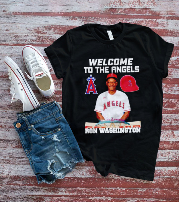 Welcome To The Angels Ron Washington Angels Logo Red Hat Angel Stadium Anaheim T-Shirt